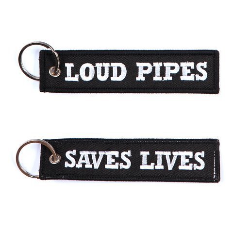 Loud pipes save loves keychain